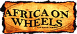 Africa on Wheels.